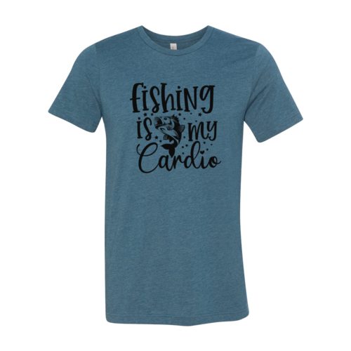 fishing-is-my-cardio-t-shirt. jpg