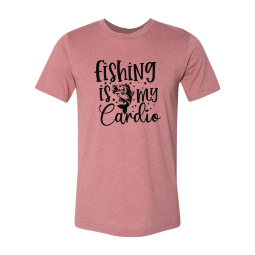 fishing-is-my-cardio-t-shirt. jpg