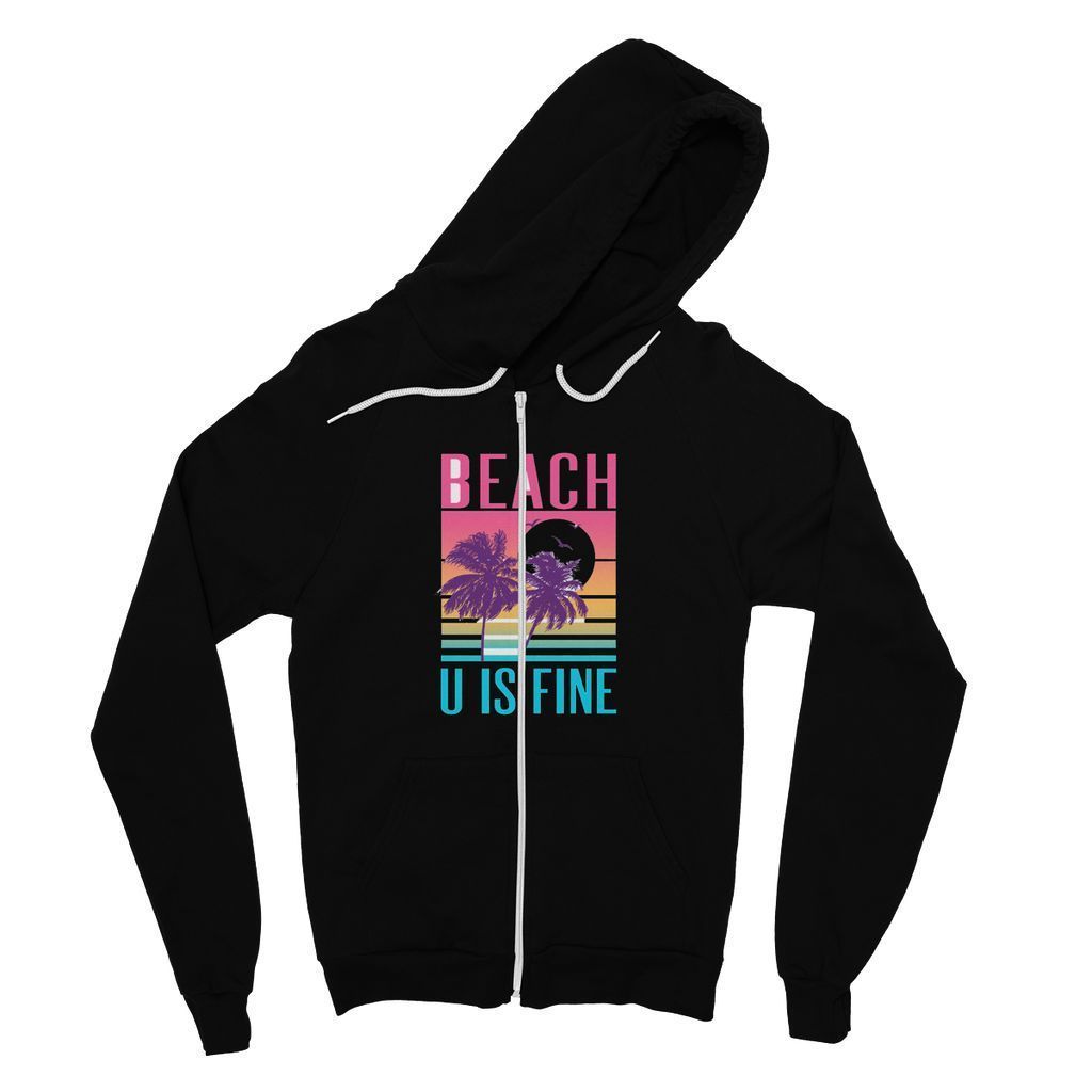 beach-u-is-fine-jersey-zip-hoodie. jpg