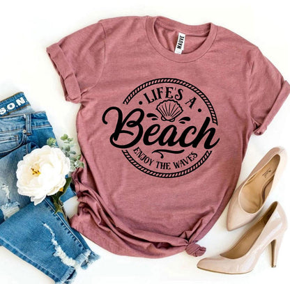 Life’s-A-Beach-Enjoy-The-Waves-T-shirt.jpg