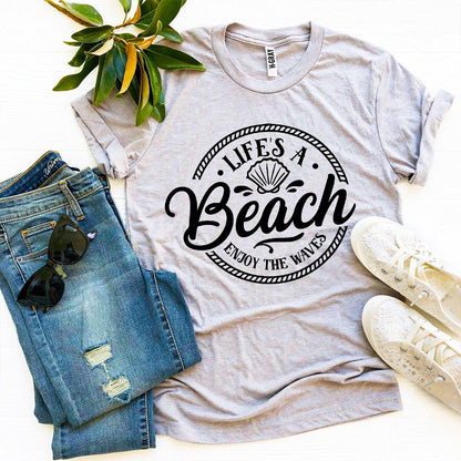 Life’s-A-Beach-Enjoy-The-Waves-T-shirt.jpg